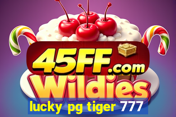 lucky pg tiger 777